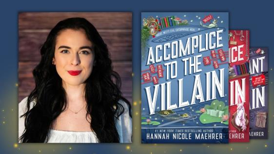 graphic with photo of Hannah Nicole Maehrer and her books, including Accomplice to the Villain